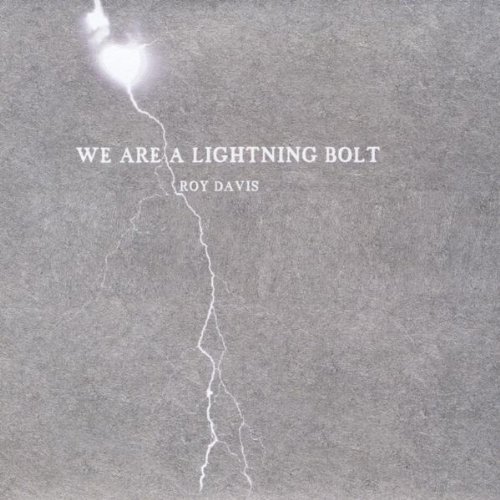 Cover for Roy Davis · We Are a Lightning Bolt (CD) (2010)