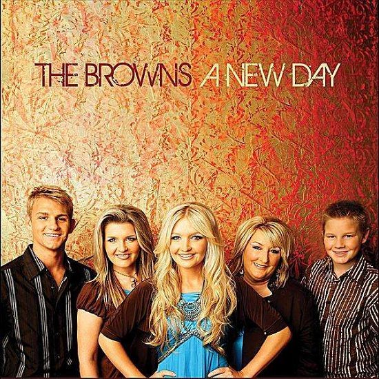 New Day - Browns - Music - The Browns - 0796745088723 - July 27, 2010