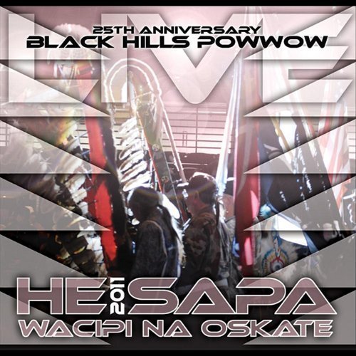 Cover for He Sapa Wacipi Na Oskate 2011 (Black Hills Powwow) (CD) (2011)