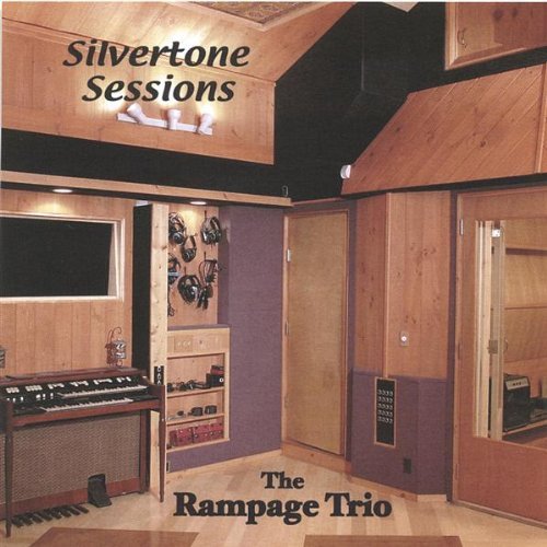 Silvertone Sessions - Rampage Trio - Música - CDB - 0801495151723 - 26 de abril de 2005