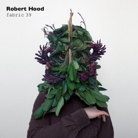 Cover for Robert Hood · Fabric 39 (CD) (2008)