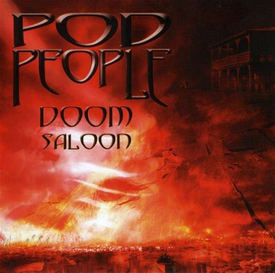 Cover for Pod People · Doom Saloon (CD) (2004)