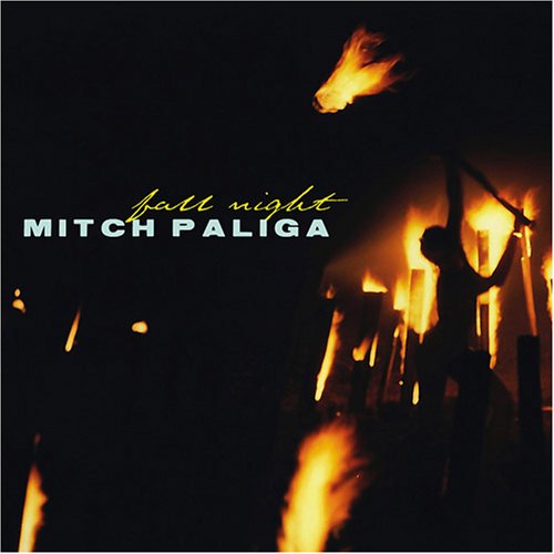 Cover for Mitch Paliga · Fall Night (CD) (2008)