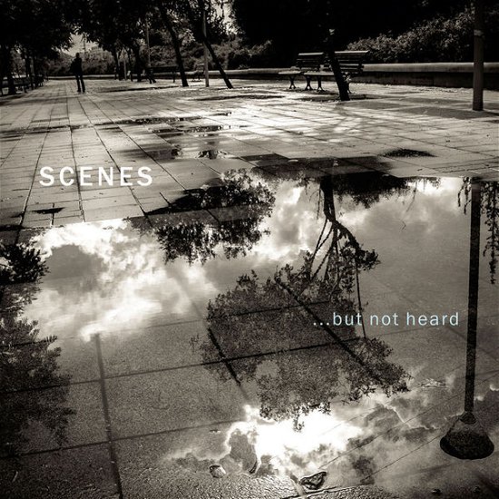 Cover for Scenes · But Not Heard (CD) (2014)