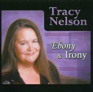 Cover for Nelson Tracy · Ebony &amp; Irony (CD) (2020)