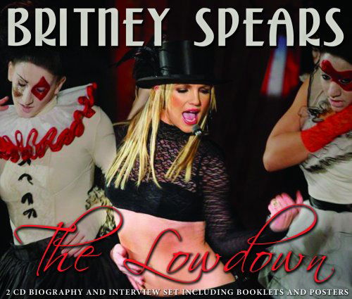 Britney Spears - the Lowdown - Britney Spears - Muzyka - SEXY INTELLECTUAL - 0823564611723 - 6 kwietnia 2009