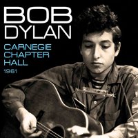 Carnegie Chapter Hall 1961 - Bob Dylan - Música - Chrome Dreams - 0823564624723 - 10 de maio de 2019