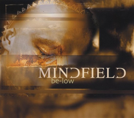 Be-low - Mindfield - Musiikki - LIFEFORCE - 0826056003723 - torstai 28. huhtikuuta 2005