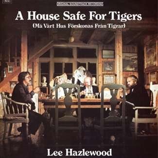 Cover for Lee Hazlewood · House Safe for Tigers (CD) [Reissue, Remastered edition] (2012)