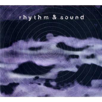 Cover for Rhythm &amp; Sound (CD) (2003)