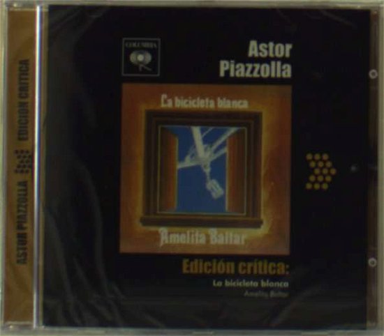 Cover for Amelita Baltar · Edicion Critica: La Bicicleta Blanca (CD) (2007)