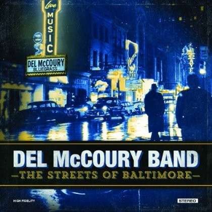 Cover for Del -Band- Mccoury · Streets Of Baltimore (CD) (2013)