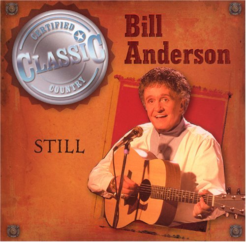 Cover for Bill Anderson · Still (CD) (2005)