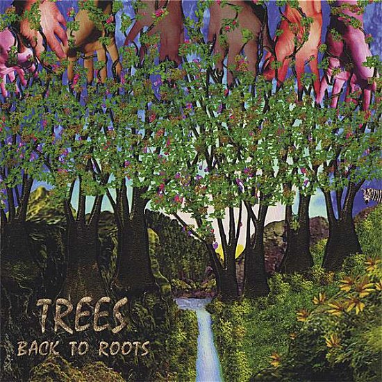 Cover for Trees · Back to Roots (CD) (2007)