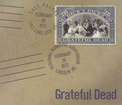 Cover for Grateful Dead · Dick's Picks Vol. 28-2/26/73 Pershing Municipal Auditorium, Lincoln, NE 2/28/73 Salt Palace, Salt Lake City, UT (4-CD Set) (CD) (2020)