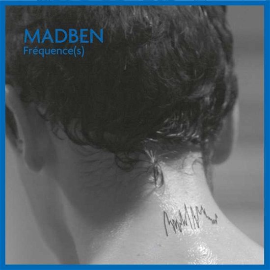 Frequences - Madben - Musik - VARIOUS MUSIC - 0880319913723 - 6 april 2018