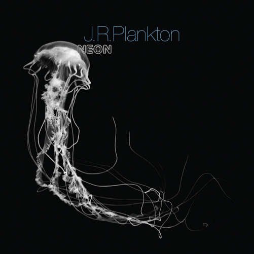 Cover for J.R. Plankton · Neon (CD) (2012)
