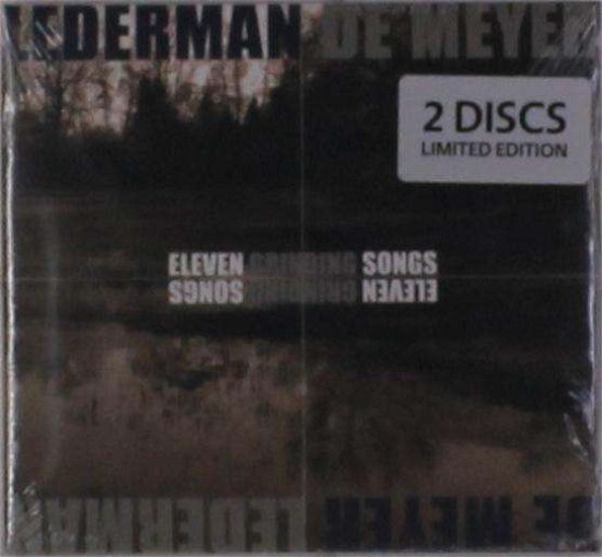 Lederman - De Meyer · Eleven Grinding Songs (CD) [Limited edition] (2018)