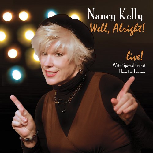 Cover for Nancy Kelly · Well Alright! (CD) (2009)