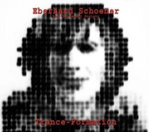 Trance-Formation - Eberhard Schoener - Musik - MADE IN GERMANY MUSIC - 0885513002723 - 15. November 2010