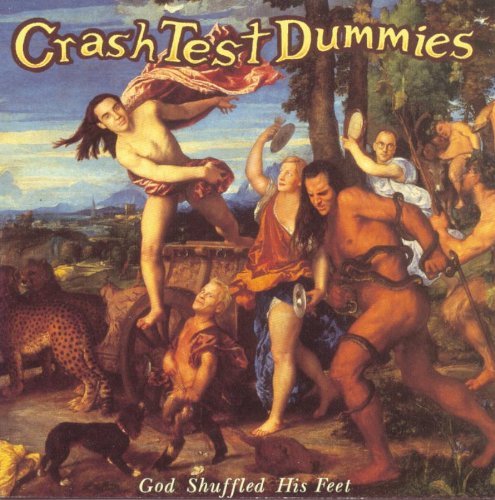 Cover for Crash Test Dummies · God Shuffled His Feet (CD) (1993)