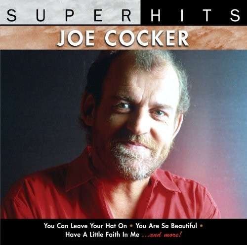 Super Hits - Joe Cocker - Música - SBMK - 0886970532723 - 10 de janeiro de 2014