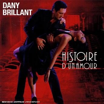 Cover for Dany Brillant · Histoire D'un Amour (CD)