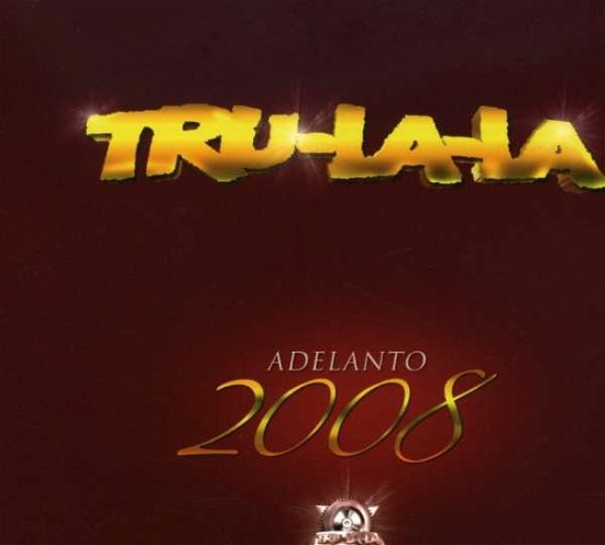Cover for Tru La La · Adelanto 2008 (CD) (2007)
