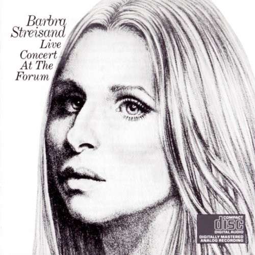 Live Concert at the Forum - Barbra Streisand - Musiikki - COLUMBIA - 0886972484723 - lauantai 1. maaliskuuta 2008