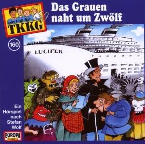 Cover for Tkkg · 160/das Grauen Naht Um Zwolf (CD) (2008)