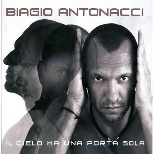 Il Cielo Ha Una Porta Sola - Biagio Antonacci - Musik -  - 0886975412723 - 18 augusti 2009