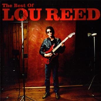 The Best Of - Lou Reed - Musiikki - SONY MUSIC - 0886975607723 - maanantai 27. heinäkuuta 2009