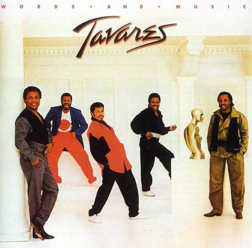 Cover for Tavares · Words &amp; Music (CD) [Reissue edition] (2016)