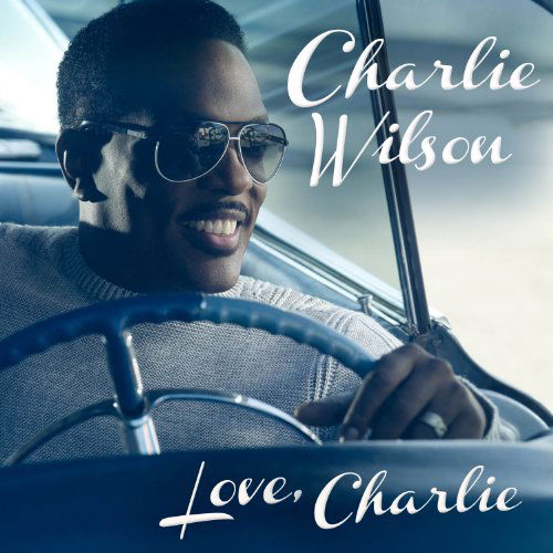 Love, Charlie - Charlie Wilson - Music - RCA RECORDS - 0887654408723 - January 29, 2013