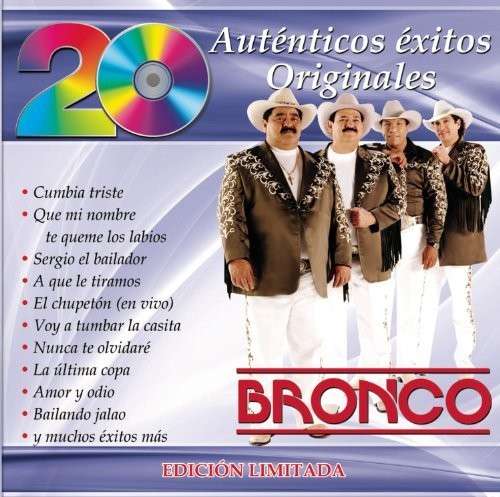 20 Autenticos Exitos Originales - Bronco - Muzyka - SONY U.S. LATIN - 0888430737723 - 6 maja 2014