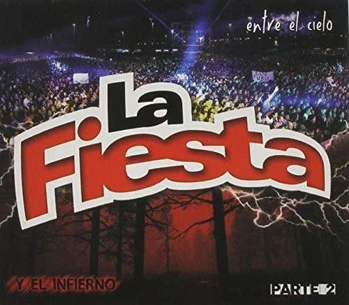 Cover for Fiesta La · Entre El Cielo Y El Infierno en Vivo Parte 2 (CD) (2014)