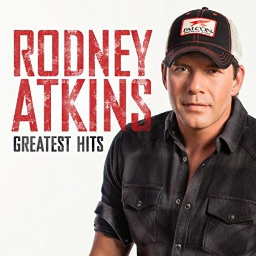 Cover for Rodney Atkins · Greatest Hits (CD) (2015)