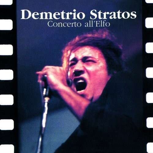Cover for Demetrio Stratos · Concerto All'elfo (Live) (CD) (2014)
