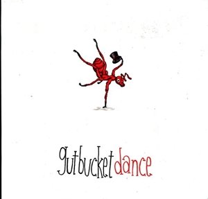 Cover for Gutbucket · Dance (CD) (2016)
