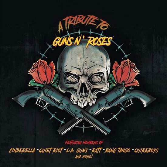 A Tribute to Guns N' Roses - Compilation - Musik - Deadline - 0889466153723 - 14. februar 2020