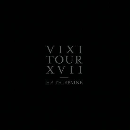 Cover for Hubert Felix Thiefaine · Vixi Tour Xvii (CD) [Box set] (2016)