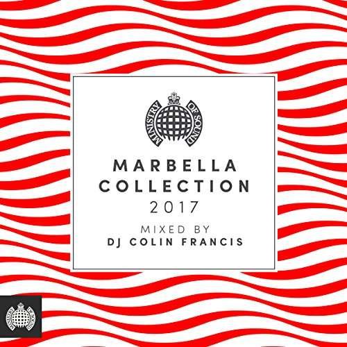 Marbella Collection 2017 - V/A - Musique - MINISTRY OF SOUND - 0889854460723 - 16 juin 2017