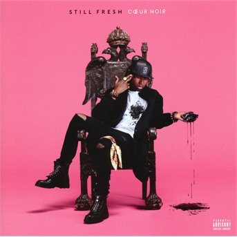 Still Fresh · Coeur Noir (CD) (2017)