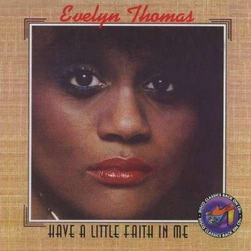 Cover for Evelyn Thomas · Have A Little Faith In Me-Thomas,Evelyn (CD) (2011)
