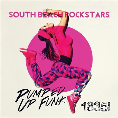 Cover for South Beach Rockstars · Pumped Up Funk-South Beach Rockstars (CD) [EP edition] (2014)