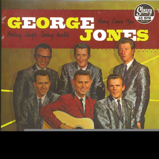 Along Come You - George Jones - Musiikki - SLEAZY - 1975446976723 - perjantai 1. syyskuuta 2017