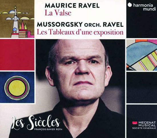 Ravel: La Valse / Mussorgsky: Tableaux - Les Siecles / Francois-Xavier Roth - Musik - HARMONIA MUNDI - 3149020940723 - 1. maj 2020