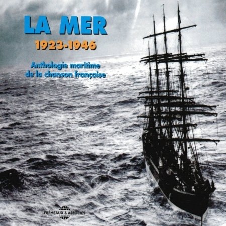 Cover for La Mer: Anthologie Maritime De La Chanson / Var (CD) (2004)