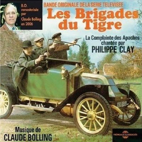 Brigades Du Tigre: Bo Serie TV Remasterisee - OST - Claude Bolling - Musiikki - FRE - 3448960248723 - tiistai 20. kesäkuuta 2006