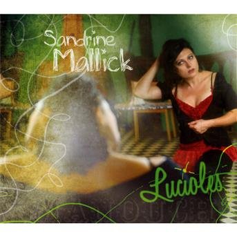 Cover for Sandrine Mallick · Lucioles (CD) (2010)